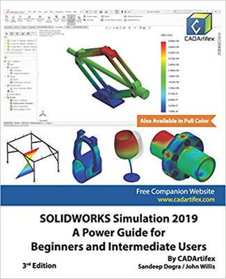 【预售】SOLIDWORKS Simulation 2019: A Power Guide for Beginners and Intermediate Users