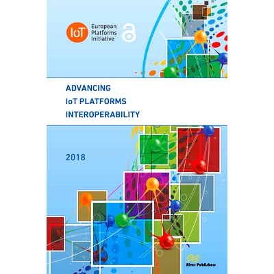 预订 Advancing IoT Platforms Interoperability 推进物联网平台互操作性: 9788770043847