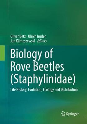 【预订】Biology of Rove Beetles(Staphylinidae): Life History, Evolution, Ecology and Distribution