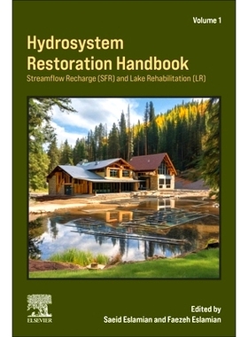 预订 Hydrosystem Restoration Handbook: Streamflow Recharge and Lake Rehabilitation: Streamflow Recharge and Lake Rehabil