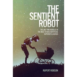 Robot Superintelligence Artificial the The Sentient Race Two Last Build 预订 Hurdles