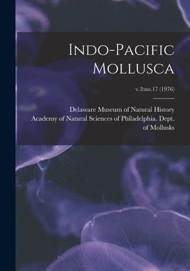 [预订]Indo-Pacific Mollusca; v.3: *1976) 9781015098206