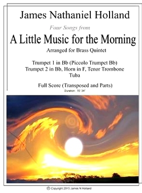 预订 Four Songs from A Little Music for the Morning arranged for Brass Quintet: Full Score and Parts: 9781517445737