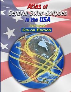 预订 Solar the Edition Color Atlas 9781941983102 Central USA Eclipses