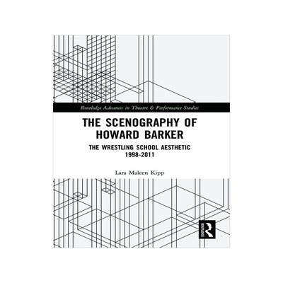 [预订]The Scenography of Howard Barker: The Wrestling School Aesthetic 1998-2011