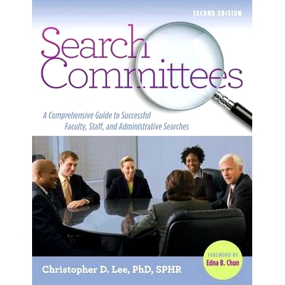 预订 Search Committees 搜寻委员会：成功的教师，教职员工和行政人员搜寻的综合指南: 9781620362006