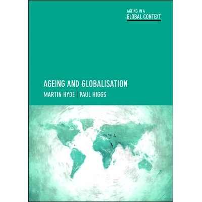 预订 Ageing and Globalisation 老龄化和全球化: 9781447322276