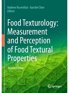 预订 Food Texturology: Measurement and Perception of Food Textural Properties 食品质构学：食品质构特质的测量与感知 第2版