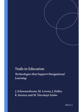 预订 Trails in Education: Technologies that Support Navigational Learning 教育之路：支持导航学习的技术: 9789087900762