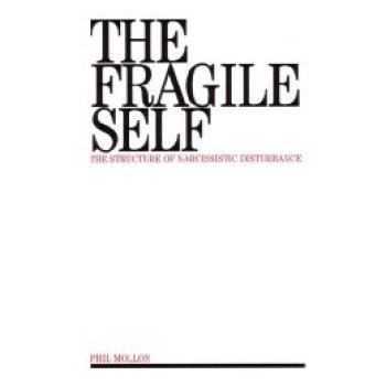 预订 The Fragile Self - The Structure Of Narcissistic Disturbance: 9781870332637