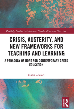 【预订】Crisis, Austerity, and New Frameworks for Teaching and Learning 9780367728694