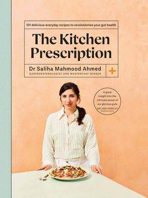 [预订]The Kitchen Prescription: Revolutionize Your Gut Health with 101 Simple, Nutritious and Delicious Re 9781399706292