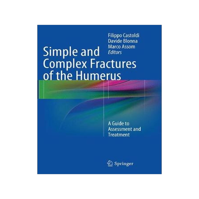 预订 Simple and Complex Fractures of the Humerus