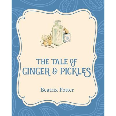 预订 The Tale of Ginger and Pickles: 9781532400278