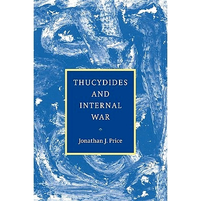 预订 Thucydides and Internal War 修希德狄斯和内战: 9780521036634