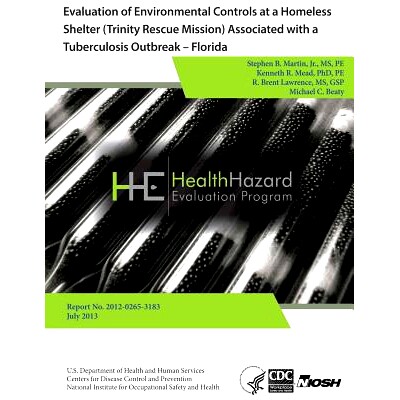 预订 Evaluation of Environmental Controls at a Homeless Shelter (Trinity Rescue Mission) Associated with a Tuberculosis
