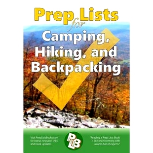 预订 Prep Lists for Camping, Hiking, and Backpacking: A Quick Reference Guide with Lists of Everything You Need to Plan