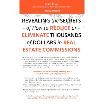 预订 Revealing the Secrets of How to Reduce or Eliminate Thousands of Dollars in Real Estate Commissions: 9781548224912