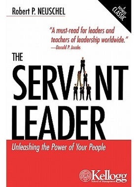 预订 The Servant Leader: Unleashing the Power of Your People 人民公仆: 9780749445331