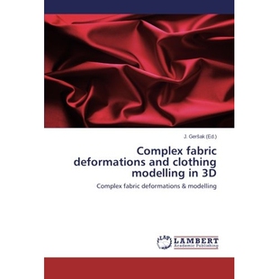 预订 Complex Fabric Deformations and Clothing Modelling in 3D: 9783659328091