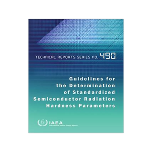 [预订]Guidelines for the Determination of Standardized Semiconductor Radiation Hardness Parameters 9789201005229