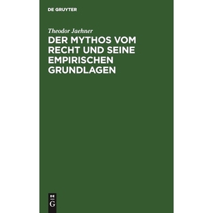 Recht empirischen Der vom die 预订 über und Mythos Eine Grundlagen seine erfahrungsmäßigen Untersuchung