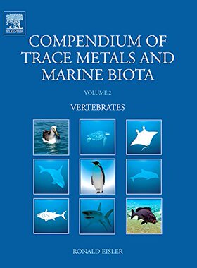 【预订】Compendium of Trace Metals and Marine Biota