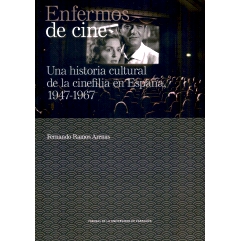 una historia cultural de la cinefilia en