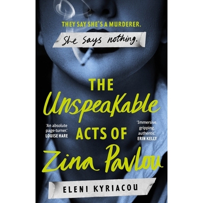 预订 The Unspeakable Acts of Zina Pavlou: The Dark and Addictive 2023 BBC Between the Covers Book Club Pick That’s Insp