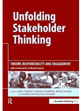 预订 Unfolding Stakeholder Thinking: Theory, Responsibility and Engagement: 9781874719526