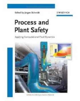 【预订】Process And Plant Safety - Applying Computational Fluid Dynamics