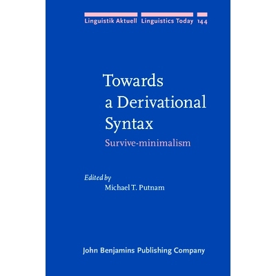 预订 Towards a Derivational Syntax: Survive-minimalism 面向派生句法:生存-极少主义: 9789027255273