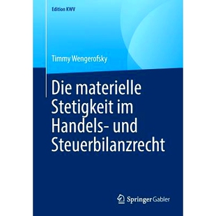 预订 Die Materielle Stetigkeit Im Handels- Und Steuerbilanzrecht: 9783658246549