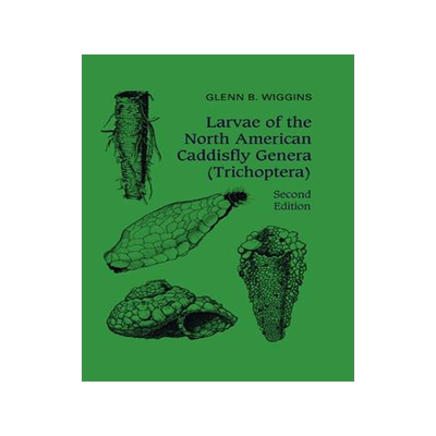 [预订]Larvae of the North American Caddisfly Genera (Trichoptera) 9781442655065