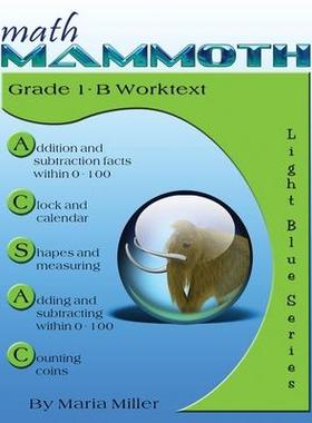 [预订]Math Mammoth Grade 1-B Worktext 9781942715016