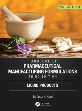 【预订】Handbook of Pharmaceutical Manufacturing Formulations, Third Edition