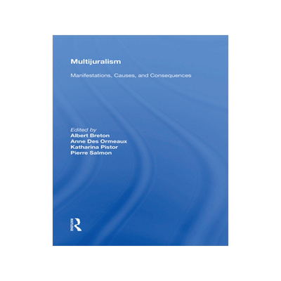 [预订]Multijuralism: Manifestations, Causes, and Consequences