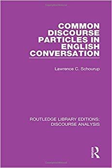 【预售】Common Discourse Particles in English Conversation