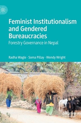 【预订】Feminist Institutionalism and Gendered Bureaucracies