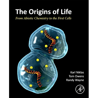 预订 The Origins of Life: From Abiotic Chemistry to the First Cells 生命起源：从非生物化学到*个细胞: 9780443335440