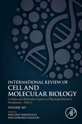 【预订】Cellular and Molecular Aspects of Myeloproliferative Neoplasms - Part A 9780323899390