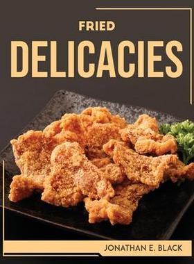 [预订]Fried Delicacies 9781804768587