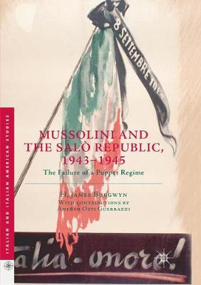 【预订】Mussolini and the Salò Republic, 1943–1945 9783030094256