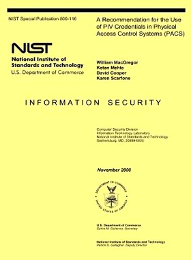 预订 A Recommendation for the Use of PIV Credentials in Physical Access Control Systems (PACS): 9781495984983
