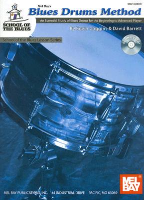 【预售】Blues Drums Method: An Essential Study of Blues Drums for the Beginning to Advanced Player [With CD]