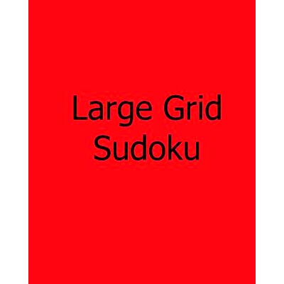 预订 Large Grid Sudoku: Easy, Vol. 2: Large Print Sudoku Puzzles: 9781478309444