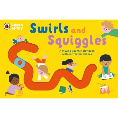 预订 Swirls and Squiggles: A moving-counter play book with early letter shapes 漩涡与曲线: 9780241490235