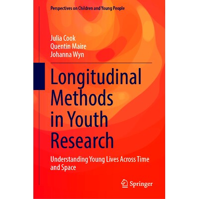 预订 Longitudinal Methods in Youth Research: Understanding Young Lives Across Time and Space 青年研究的纵向方法：跨时空