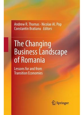 预订 The Changing Business Landscape of Romania: Lessons for and from Transition Economies: 9781493902071