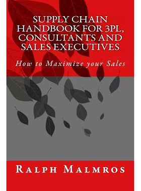 预订 Supply Chain Handbook for 3PL, Consultants and Sales Executives: 9781463723651